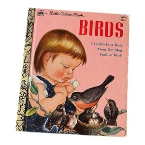Birds A Child's First Book About Our Most Familiar Birds A Little Golden Book